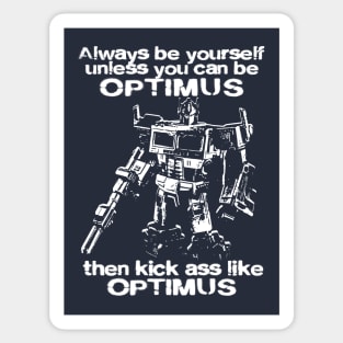 ALWAYS BE OPTIMUS Sticker